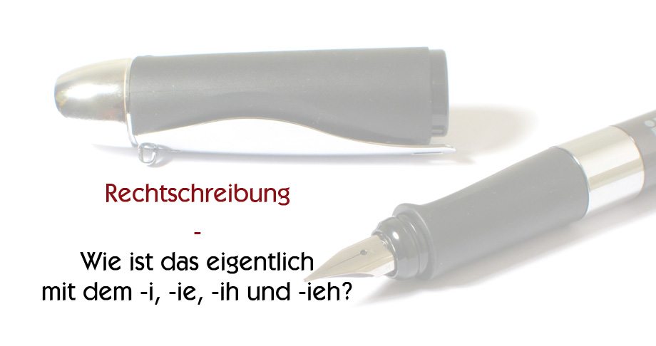 Wie das lange „i“ mich fast zum Verzweifeln brachte