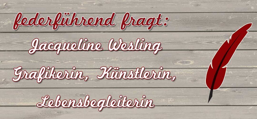 federführend fragt – Jacqueline Wesling