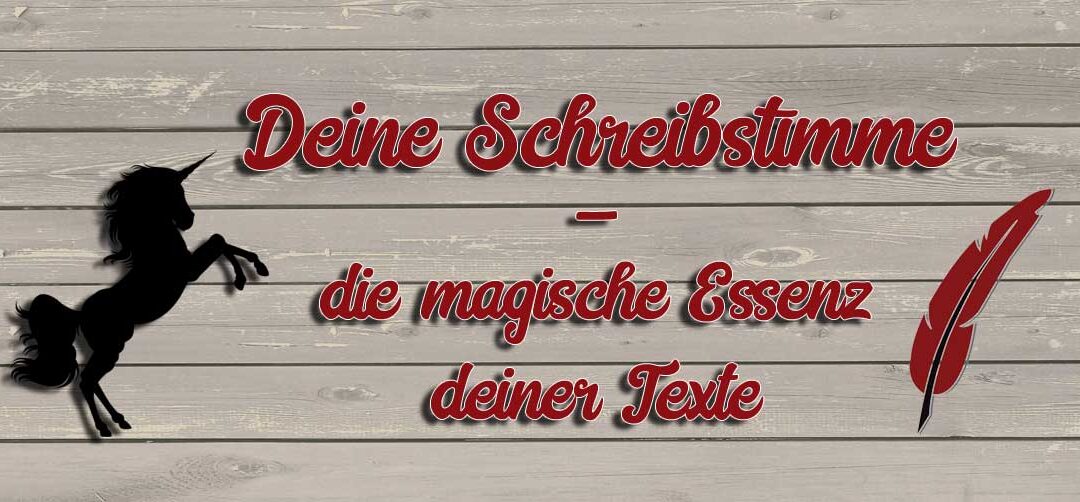 Deine Schreibstimme: Du bist die magische Essenz deiner Texte