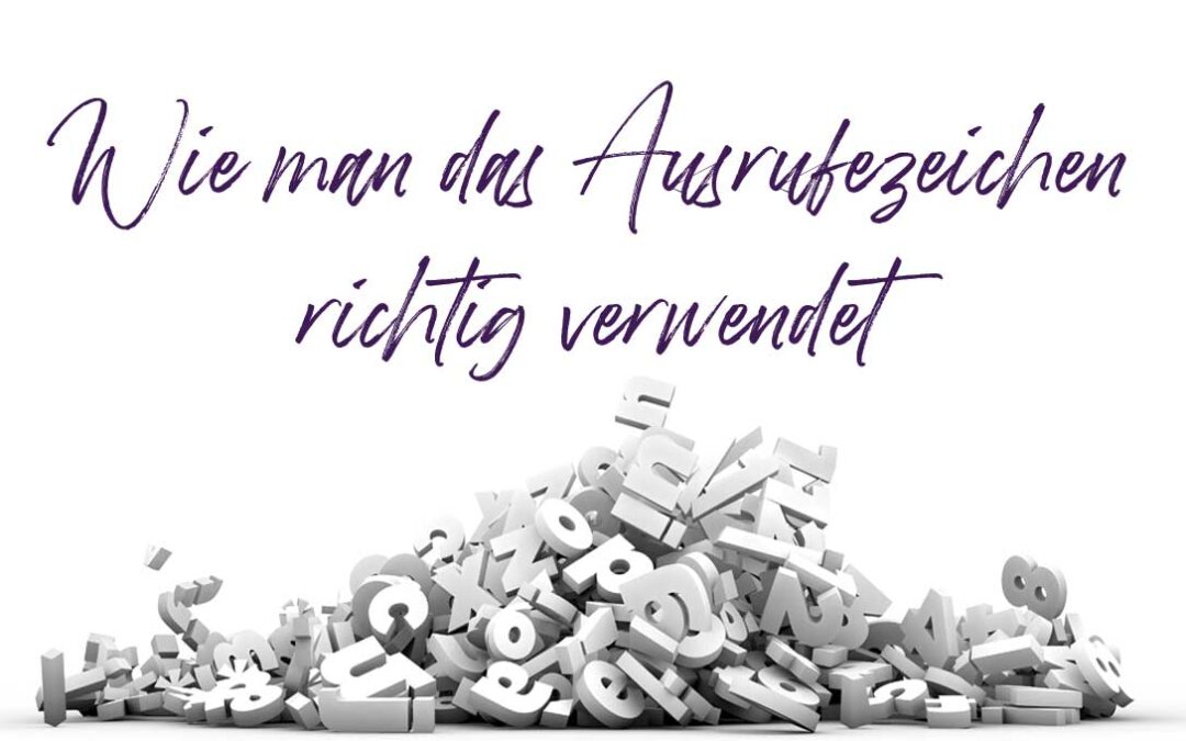 Wie man das Ausrufezeichen richtig verwendet